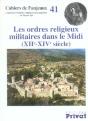 Les Ordres Religieux Militaires Dans Le Midi, Xii-Xiv Siècles - Preview