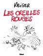 Les Oreilles Rouges (Édition 2012) - Preview