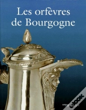 Capa do artigo Les Orfèvres De Bourgogne