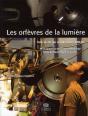 Les Orfèvres De La Lumière ; Une Visite Au Synchotron Soleil - Preview
