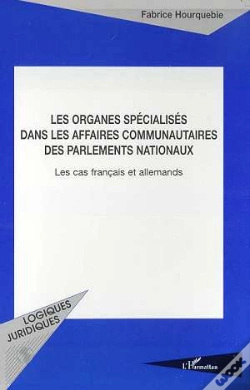Capa do artigo Les Organes Specialises Dans Les Affaires Communautaires Des Parlements Nationaux ; Les Cas Francais Et Allemand