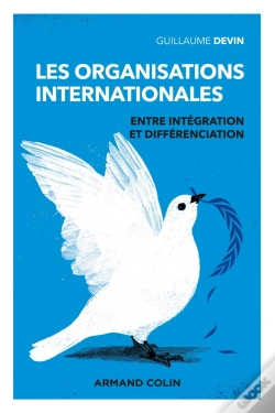 Capa do artigo Les Organisations Internationales : Entre Intégration Et Fragmentation (3e Édition)