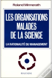 Les Organisations Malades De La Science