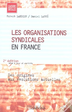 Capa do artigo Les Organisations Syndicales En France ; Des Origines Aux Evolutions Actuelles