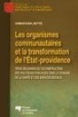 Les Organismes Communautaires Et La Transformation De L'Etat-Providence - Preview