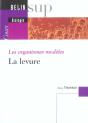 Les Organismes Modeles : La Levure - Preview