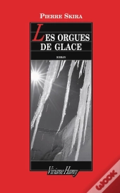 Les Orgues De Glace