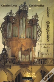 Capa do artigo Les Orgues De La Communaute Urbaine De Strasbourg