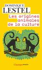 Les Origines Animales De La Culture - Preview