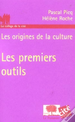 Capa do artigo Les Origines De La Culture ; Les Premiers Outils