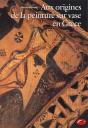 Les Origines De La Peinture Sur Vase En Grece - Preview
