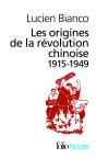 Les Origines De La Révolution Chinoise : (1915-1949) - Preview