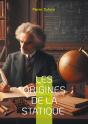 Les Origines De La Statique : Une Histoire Des Sciences Revisitée - Preview