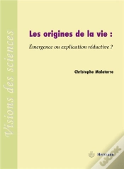 Capa do artigo Les Origines De La Vie : Émergence Ou Explication Réductive ?