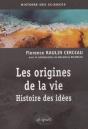 Les Origines De La Vie. Histoire Des Idées - Preview