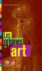 Les Origines De L'Art (Édition 2017) - Preview