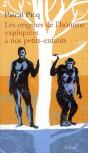 Les Origines De L'Homme Expliquées Aux Enfants - Preview