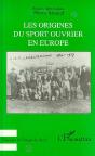 Les Origines Du Sport Ouvrier En Europe - Preview