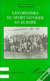 Les Origines Du Sport Ouvrier En Europe