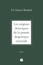 Les Origines Théoriques De La Pensée Despotique Orientale - Preview