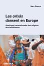 Les Orixás Dansent En Europe - Preview