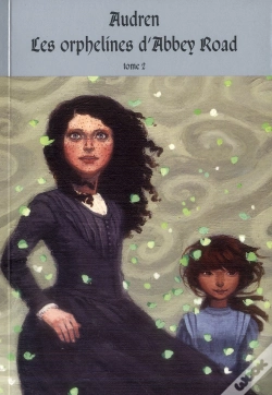 Capa do artigo Les Orphelines D'Abbey Road Tome 2