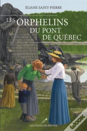Capa do artigo Les Orphelins Du Pont De Québec