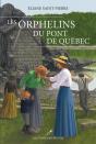 Les Orphelins Du Pont De Québec - Preview