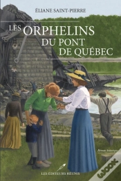 Capa do artigo Les Orphelins Du Pont De Québec