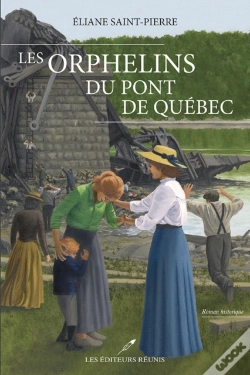 Capa do artigo Les Orphelins Du Pont De Québec