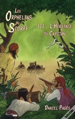 Capa do artigo Les Orphelins Du Scorff - L'Heritage Du Capitan, Tome 3