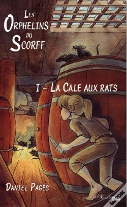 Capa do artigo Les Orphelins Du Scorff Tome 1 - La Cale Aux Rats