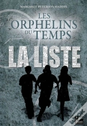 Les Orphelins Du Temps T.1 ; La Liste