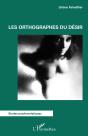 Les Orthographes Du Désir - Preview