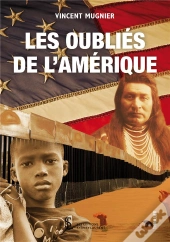 Les Oubliés De L'Amérique
