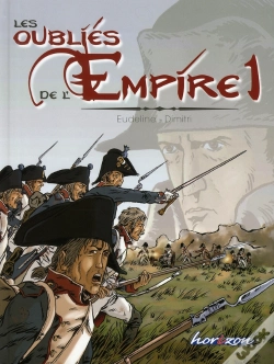 Capa do artigo Les Oubliés De L'Empire T.1 ; Poussière De Gloire