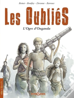 Capa do artigo Les Oubliés Tome 1 ; L'Ogre D'Ouganda