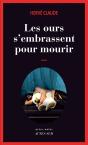 Les Ours S'Embrassent Pour Mourir - Preview