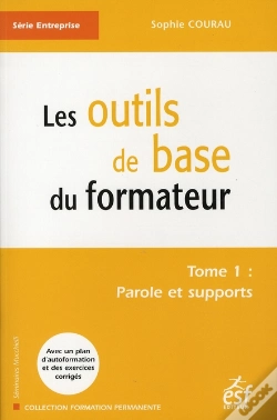Capa do artigo Les Outils De Base Du Formateur T.1 ; Paroles Et Supports