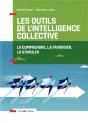 Les Outils De L'Intelligence Collective - 2e Ed. - La Favoriser, La Comprendre, La Stimuler - Preview