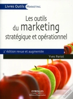 Capa do artigo Les Outils Du Marketing Stratégique Et Opérationnel (2e Édition)