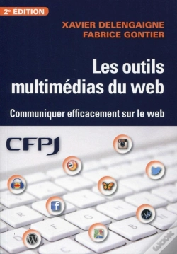 Capa do artigo Les Outils Multimedias Du Web ; Communiquer Effecacement Sur Le Web