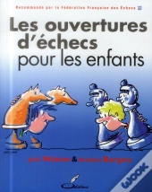 Les Ouvertures D'Echecs Pour Les Enfants