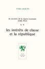 Les Ouvriers De La Region Lyonnaise T2. Les Interets De Classe Et La Republique - Preview