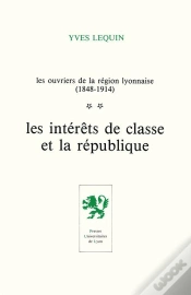 Capa do artigo Les Ouvriers De La Region Lyonnaise T2. Les Interets De Classe Et La Republique