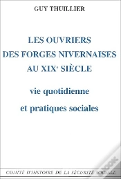 Capa do artigo Les Ouvriers Des Forges Nivernaises Au Xix Siècle ; Vie Quotidienne Et Pratiques Sociales