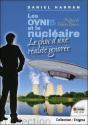 Les Ovnis Et Le Nucleaire - Le Choc D'Une Realite Ignoree - Preview