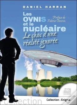 Capa do artigo Les Ovnis Et Le Nucleaire - Le Choc D'Une Realite Ignoree