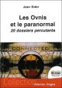 Les Ovnis Et Le Paranormal ; 20 Dossiers Percutants - Preview