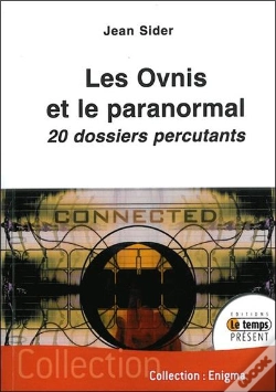 Capa do artigo Les Ovnis Et Le Paranormal ; 20 Dossiers Percutants